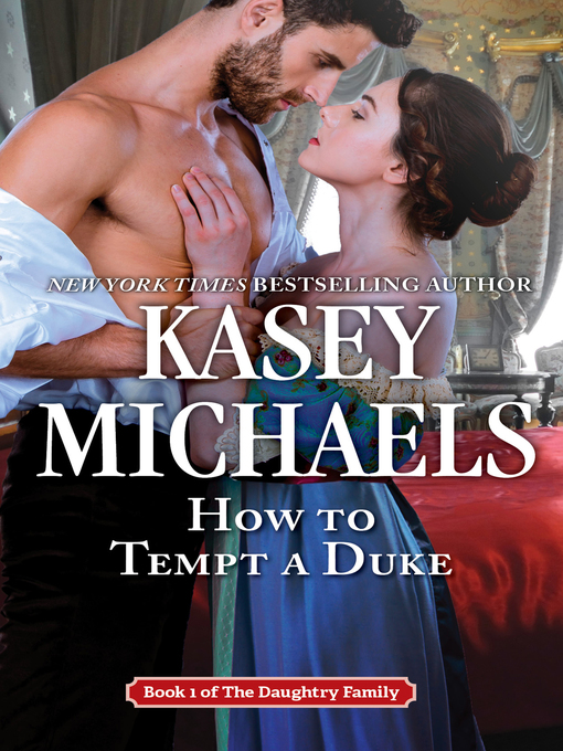 Title details for How to Tempt a Duke by Kasey Michaels - Available